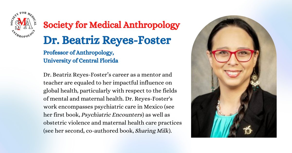 This month, we partnered with the Society for Medical Anthropology (SMA, @SocMedAnthro) to highlight SMA Members, their interests, and more. Meet Dr. Beatriz Reyes-Foster, Professor of Anthropology at the University of Central Florida! Learn about SMA: ow.ly/9f6l50RcKsx