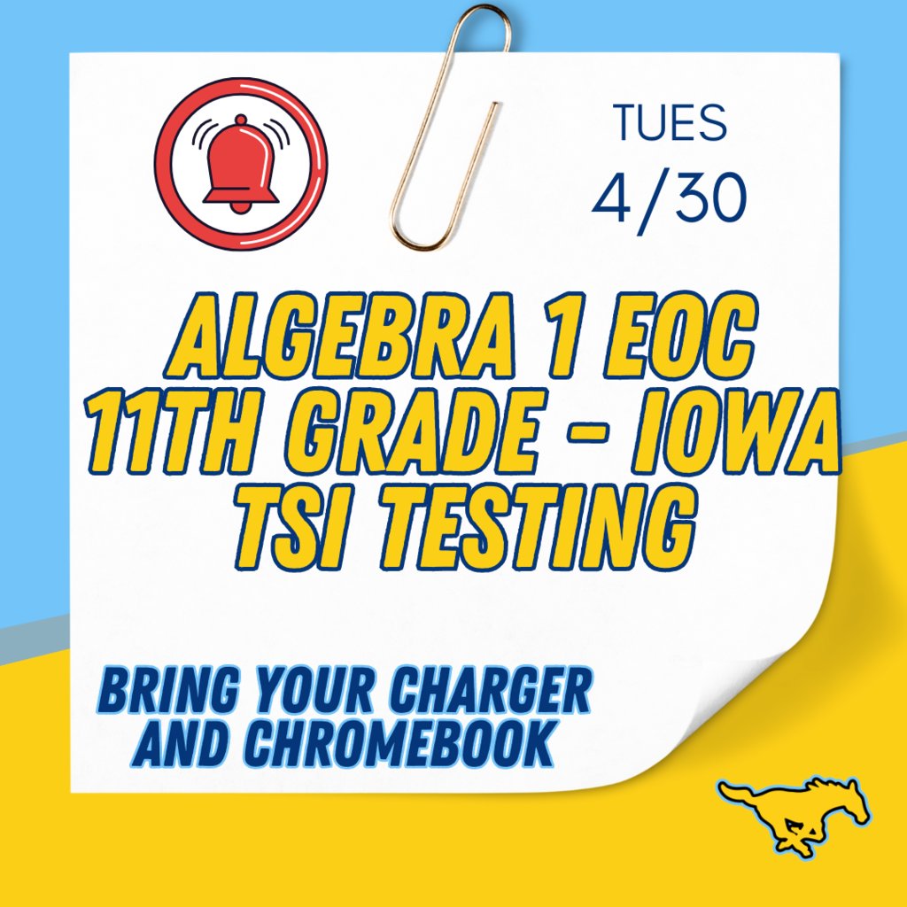 🩵 Reminder: Test Tomorrow 💛 Good Luck Mustangs! #1PRIDE #believe #mcallenisd