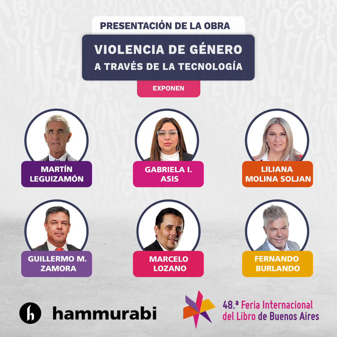 #Evento Presentación de la obra
"Violencia de género a través de la tecnología"
Dirección: @martinleguizamon_1
3 de Mayo - 18:30 hs.
Espacio Digital - Feria del libro

Exponen: <a href="/FernandBurlando/">Fernando Burlando</a> <a href="/GabyAssisi/">Gabriela Asis</a>
<a href="/moli_liliana/">Li Molina Soljan</a> <a href="/gmzamora/">Guillermo M. Zamora</a> <a href="/rmarcelozano/">Marcelo Lozano ⭐️⭐️⭐️</a>
@ferialibro