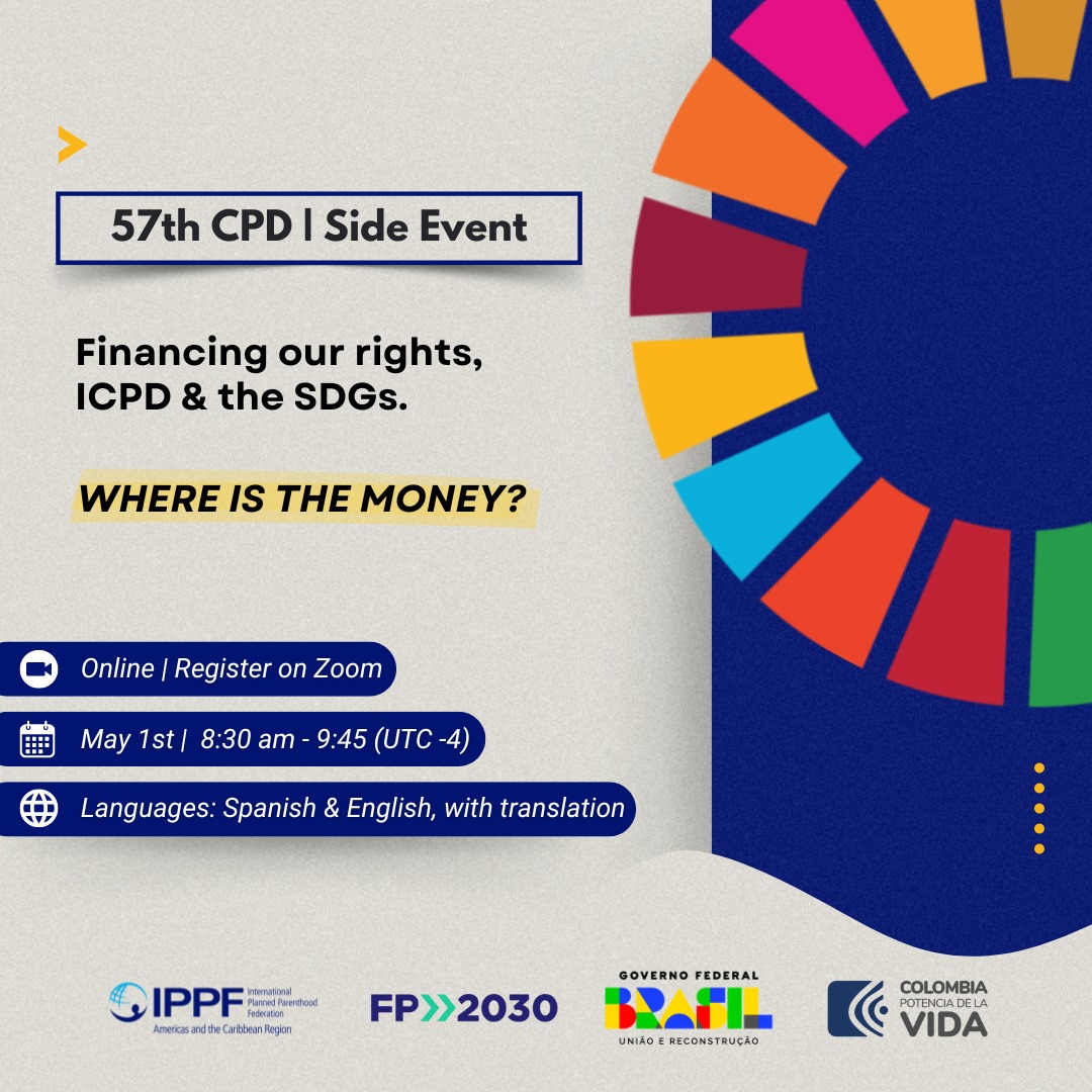 #CPD57 Side Event | Where is the money 💸? Join us to dialogue with our allies 💬 about the challenges and opportunities for increasing mobilization to finance our rights 💸 . See you there 💬! 📆 May 1st | 8:30 am - 9:45 EDT 📍 Zoom. Register here: us06web.zoom.us/meeting/regist…