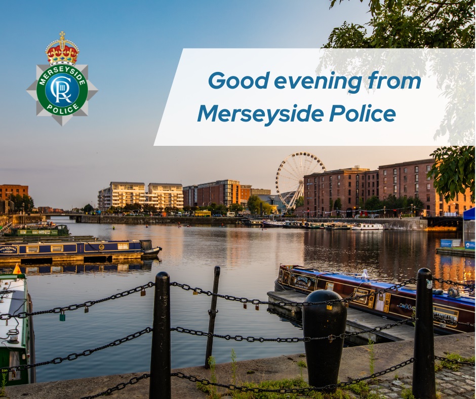 Good evening Merseyside! Lucy, Chloe & Shane from team 3 with you this evening until 7am. Please message with any enquiries or non-urgent reports. Always remember to dial 999 in an emergency. Stay Safe and enjoy your evening