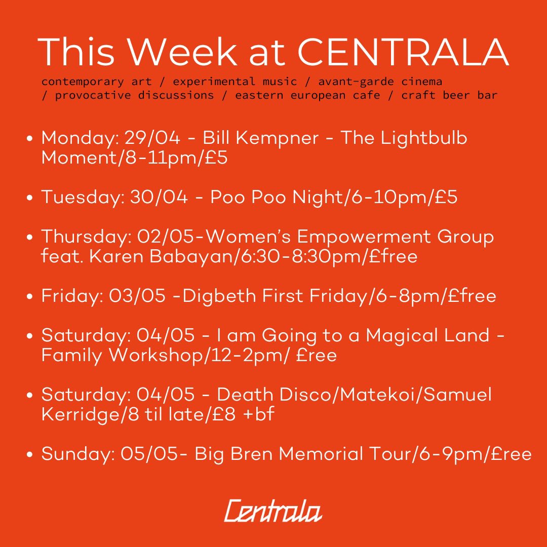 Centrala_space's tweet photo. #THISWEEKATCENTRALA tonite we begin with music, Tues=hc 🎶🎸Weds=women’s workshop feat. our res artist #karenbabayan, @digbethfirstfri celebrate being 10🎉! Sat=Family art workshop wi @babayancumbria eve brings Death Disco/Matekoi/Samuel Kerridge & Sunday =a memorial for Big Bren https://t.co/t8r36ahb9G