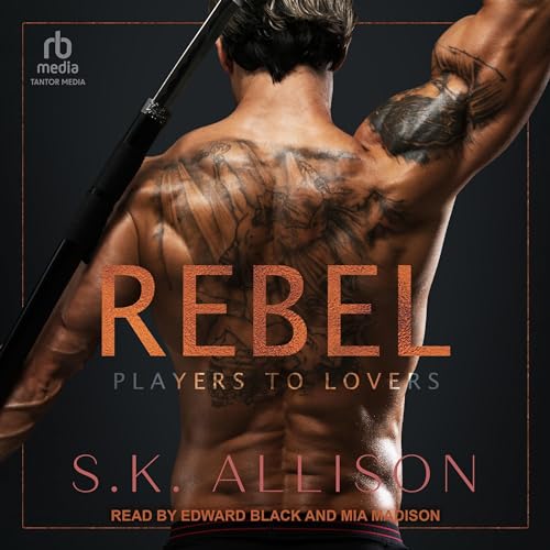 REBEL, Book 7 in Players to Lovers by S. K. Allison is now available on audio! Edward Black plays the perfect former bully... broken in all the best ways...🔥Thanks for the second chance @TantorAudio - whether it leads to salvation - or ruin. bit.ly/49DNmxq