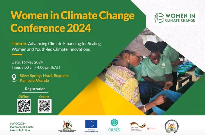 'Women in Climate Change Conference 2024'
Theme: Advancing Climate Financing for Scaling Women and Youth-Led Climate Innovation. 
Venue: @Silver_springUg, Kampala.
Link:bit.ly/WiCC2024

#WomeninClimate
#YouthinAction

@GovUganda
@EUinUG @GggiUganda @gggi_hq @OfficialMubs