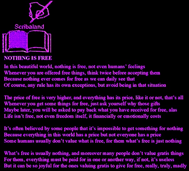 #Scribaland1 NOTHING IS FREE
Pay or sacrifice?#interviewers #institute #institutes #keyword #keywords #kindle #literacy #lignes #KindleDirectPublishing #kindlebook #kindlebooks #knowledge #language #languages #learn #learning #lecture #lectures #lexical #library #libraries #libro