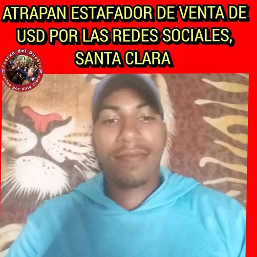 💥Atrapan estafador de venta de USD por las redes sociales, en #SantaClara💥
#VillaClara 🇨🇺
‼️Tolerancia 0 al delito, las ilegalidades e indisciplinas sociales
💪Somos la #FuerzaDelPueblo 🇨🇺
#JuntosPorVillaClara