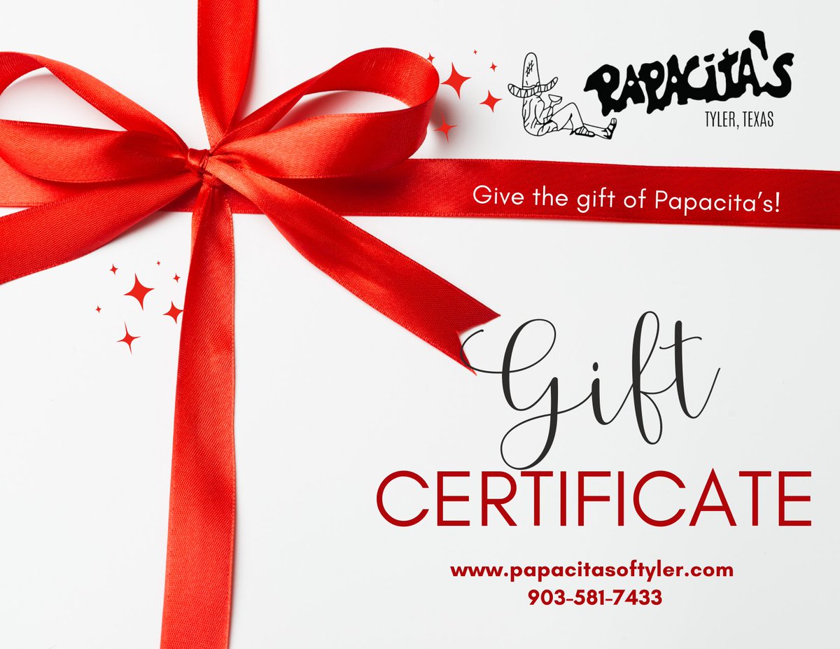 Give the best gift, TEX-MEX! #giftcertificate #eatlocal #papacitasoftyler #tylertx
