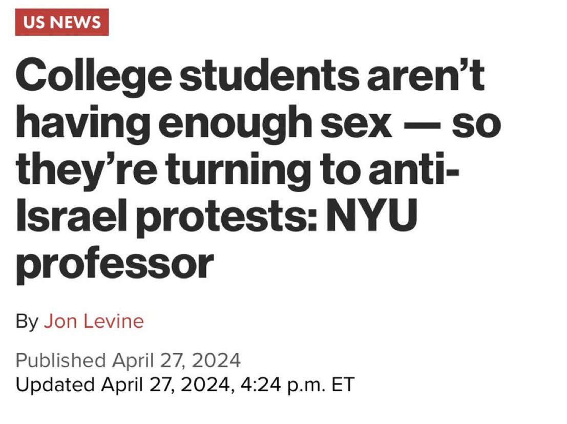 Covid and lack of sex are to blame for college students having empathy for a people suffering a genocide, obviously. What’s next? They’re protesting because of avocado toast? Or is it gonna be drugs and devil worship like during the 60s