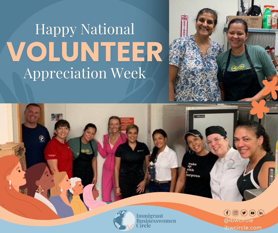 As we celebrate National Volunteer Appreciation Week, we extend our deepest gratitude to all IBWC members who generously give their time and effort to make a difference in our community. Let's continue to spread kindness together!

#ImmigrantBusinessWomenCircle #IBWC