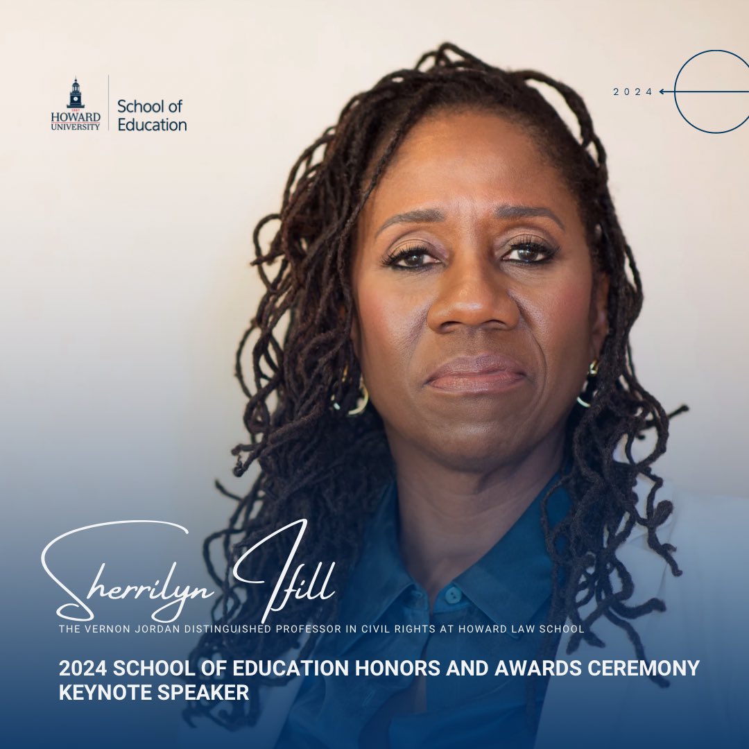 We are thrilled to announce that Sherrilyn Ifill, the Vernon Jordan Distinguished Professor in Civil Rights at Howard Law School, will provide the charge to our scholars as the 2024 Howard University School of Education Honors and Awards Ceremony keynote speaker! 🎉