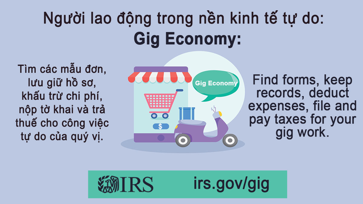 Trung tâm thuế dành cho nền kinh tế tự do: Nền kinh tế tự do là hoạt động mà mọi người kiếm thu nhập bằng việc cung cấp công việc, dịch vụ hoặc hàng hóa theo yêu cầu. irs.gov/gig #IRS
