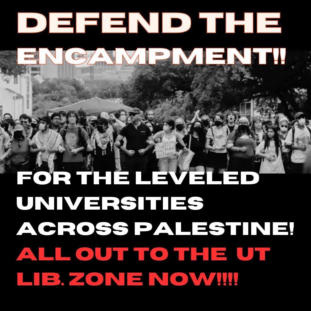 🚨⛺🇵🇸⛺🚨 AN ENCAMPMENT HAS STARTED AT THE UNIVERSITY OF TEXAS ON THE SOUTH LAWN. All hands on deck are needed at the South Lawn! If you are in or around Austin, head to the university now! Our students need our support - all power to them!