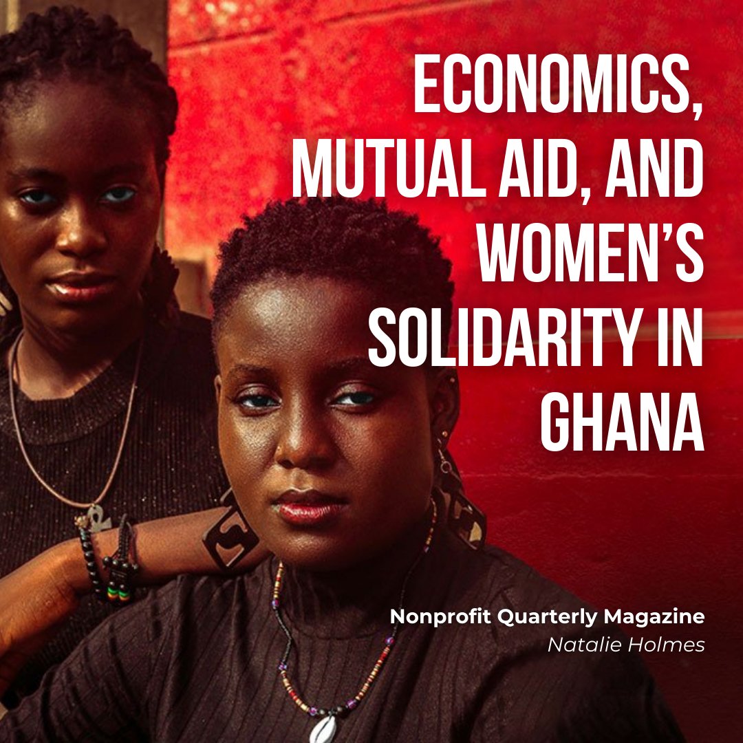 @npquarterly profiles the groundbreaking work of former #postgrowth Fellow, @carolinehossein, on the “susu” model in #Ghana to reveal how communitites are addressing economic issues through a system of mutual aid and #solidarity. 👇🏾Full story here: nonprofitquarterly.org/the-value-of-s…