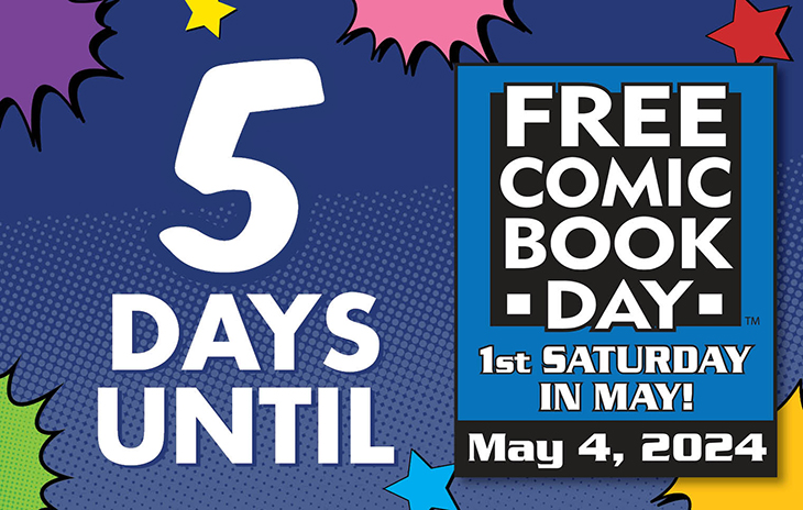 We're in the home stretch! #FreeComicBookDay is only a few short days away! Get out there, grab those free comics, and May the 4th Be With You!