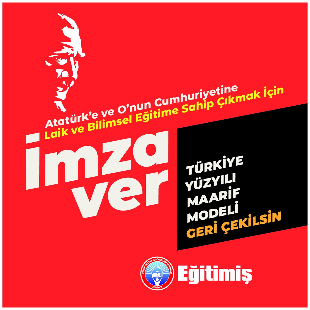 Laik ve Bilimsel Eğitime Sahip Çıkmak İçin Hep Birlikte Harekete Geçelim!
Milli Eğitim Bakanlığı'nın laik ve bilimsel eğitimden uzak, Atatürk ve Cumhuriyeti yok sayan "Türkiye Yüzyılı Maarif Modeli" isimli müfredat taslağına karşı sessiz kalmayacağız! 
Bu taslak, eğitim