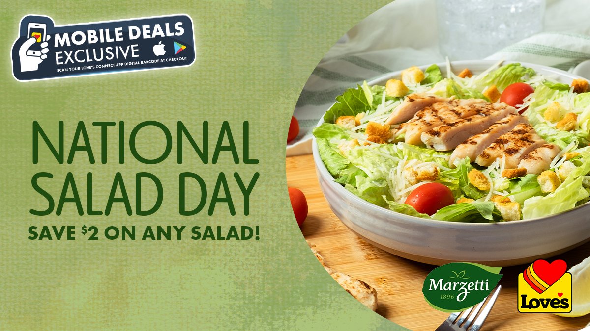Save some green by eating green this #NationalSaladDay. 💸➡️🥗 Use the Love’s Connect app on May 1 to save $2 on any salad at participating locations, a perfect time to try Marzetti’s dressings, now available at Love’s!