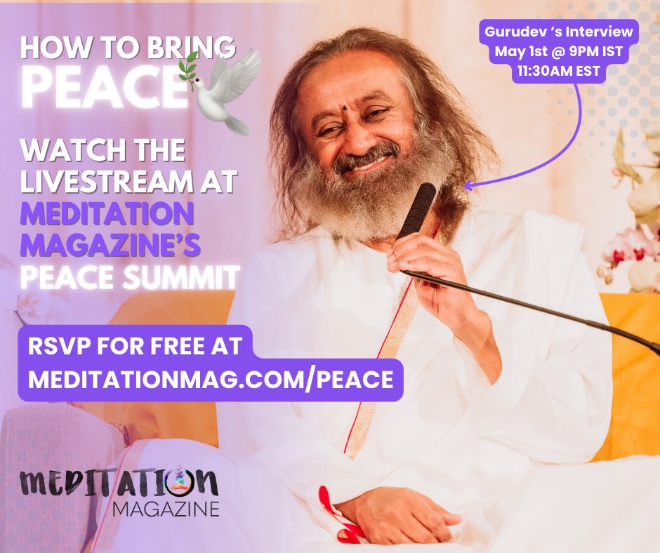 Watch Gurudev’s interview at Meditation Magazine’s Peace Summit! Register for free at meditationmag.com/peacehttp://me…