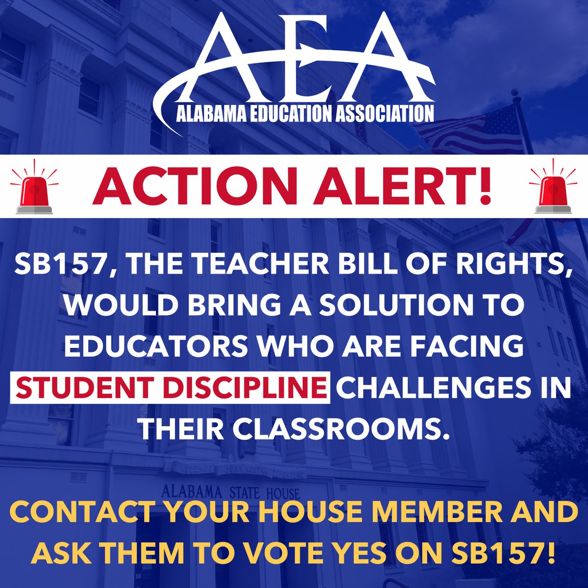 SB157 by Sen. Orr, The Teacher Bill of Rights, would grant teachers the authority to exclude students from the classroom for disorderly conduct and establish an appeal process for teachers if a principal disagrees. Ask your House Member to support SB157! myaea.co/Representatives