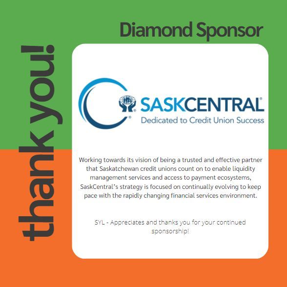 We are so grateful for the continued support from our sponsors. The support allows us to create opportunities for our future leaders within the CU System.
Thank you SaskCentral for the 2024 Sponsorship! #SYL2024 #YoungLeaders #SKCreditUnions #TheCreditUnionDifference
#Leadership