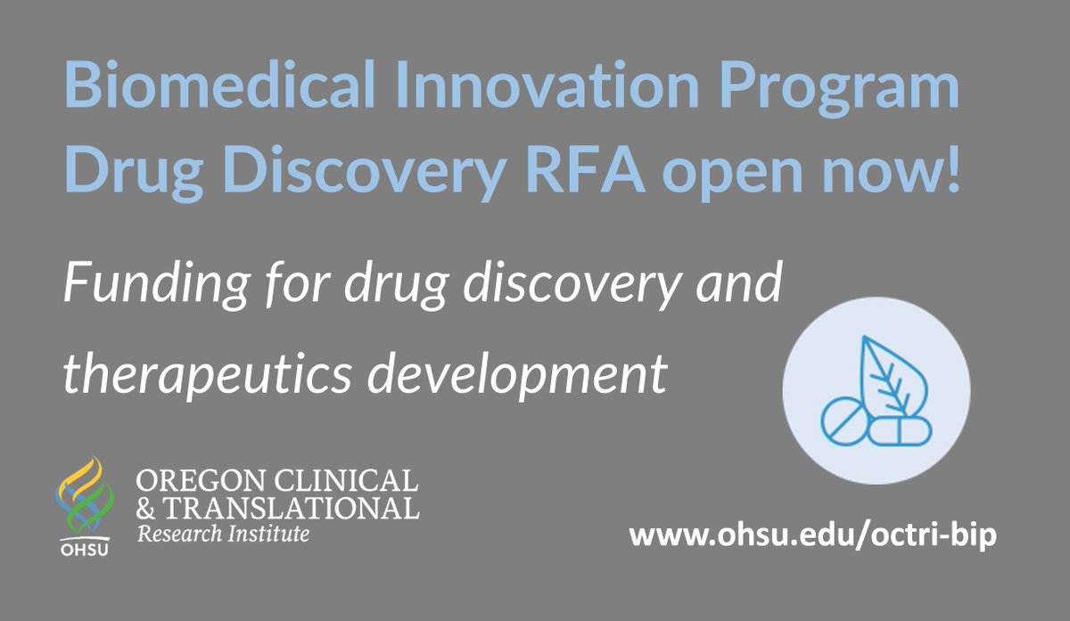 Applications for the OCTRI Biomedical Innovation Program #DrugDiscovery track are due THIS WEDS, May 1! Don't miss out on this opportunity. Visit the RFA for details: bit.ly/4czGhRg #CTSAProgram @OHSUNursing @OHSUdentistry @publichealthpdx @OHSUWomens @CaseyEye