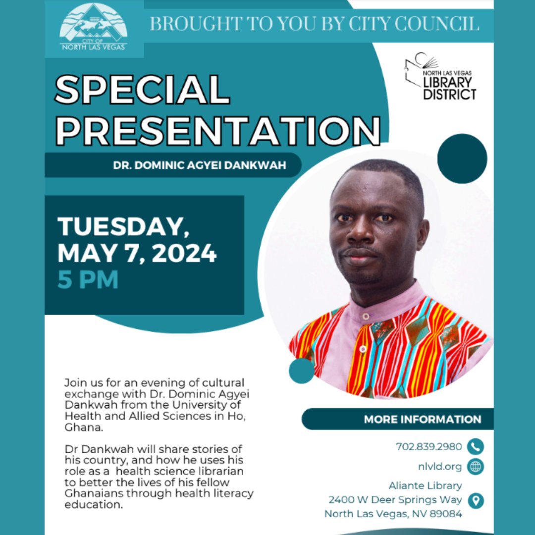 🌍✨ Dive into cultural exchange! Join us for a Special Presentation with Dr. Dominic Agyei Dankwah from the University of Health and Allied Sciences in Ho, Ghana. Learn about Ghanaian life and health literacy. 📅 May 7th, 5 p.m. 📍 Aliante Library. Expand your horizons!