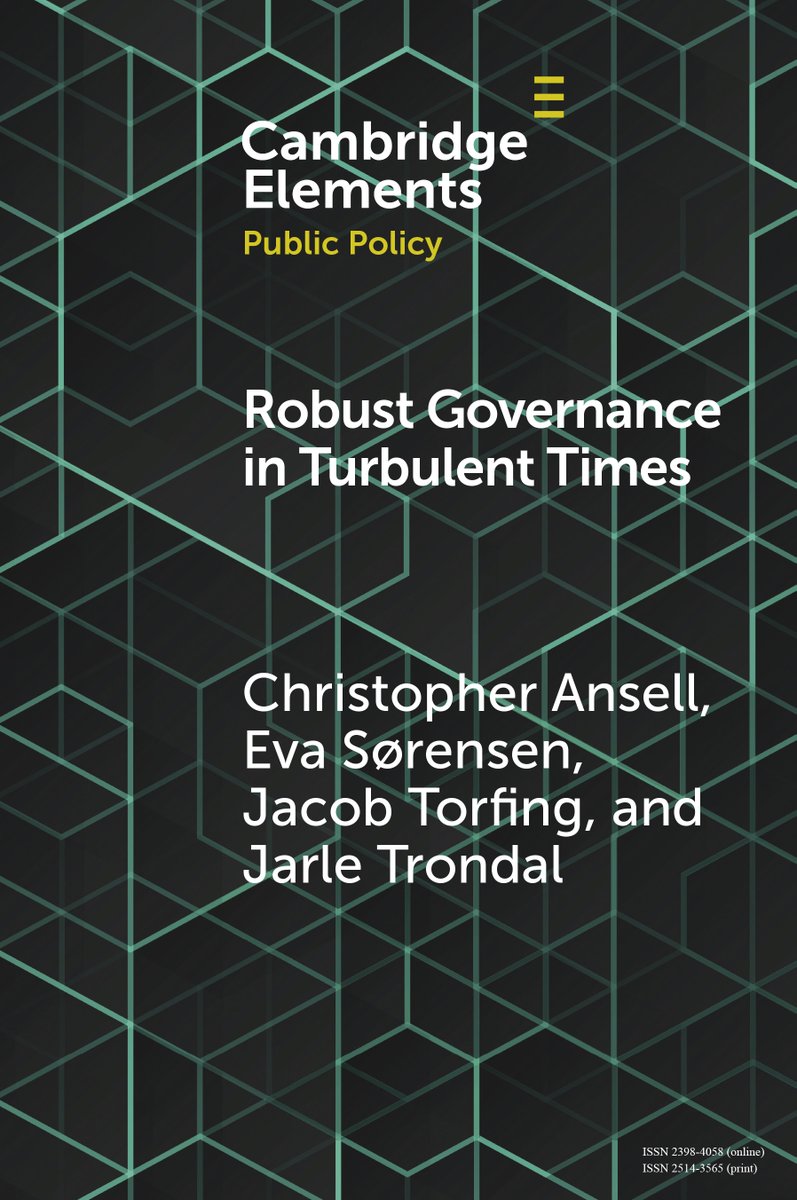 New Cambridge Element Robust Governance in Turbulent Times, by Christopher Ansell, Eva Sørensen, Jacob Torfing and Jarle Trondal out now! Read Open Access at cup.org/4be4N9c #cambridgeelements #openaccess #politics