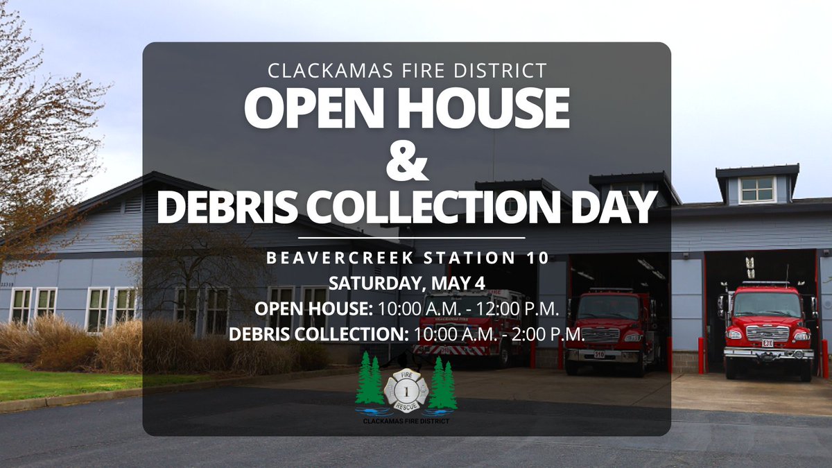 Join us for an open house & debris collection event at Station 10, 22310 S. Beavercreek Rd., on Saturday, May 4. Open House: 10 a.m. to 12 p.m. Debris Collection: 10 a.m. to 2 p.m. *Activities include meeting your local firefighters, engine tours, & fire & life safety tips.