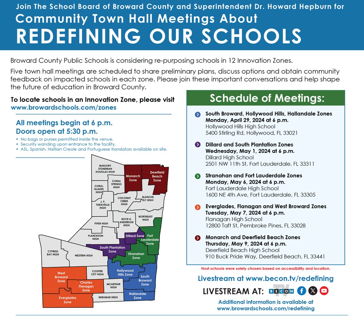 Broward County Public Schools is considering re-purposing schools in 12 Innovation Zones. Meeting tonight at Hollywood Hills High School at 6PM for South Broward, Hollywood Hills, and Hallandale Zones. Livestream: becon.tv/redefining More info: browardschools.com/redefining