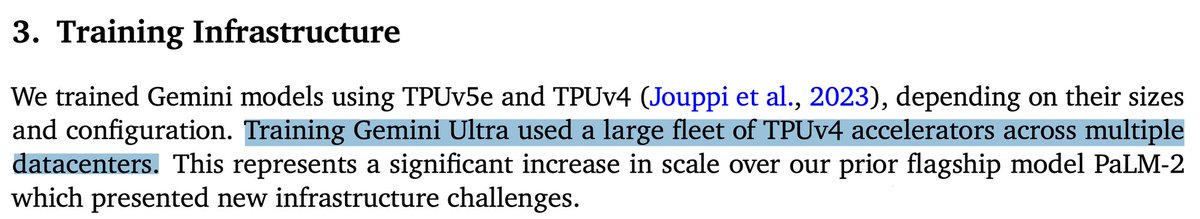 Gemini

arxiv.org/abs/2312.11805

Google trained their flagship model, Gemini Ultra, across multiple TPUv4 Superpods (4096 TPUs) in several data centers. Their exceptional network latencies and bandwidths enabled model parallelism within superpods and data parallelism across them