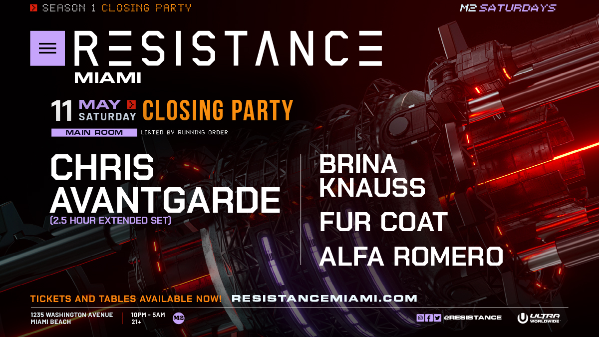 𝙏𝙃𝙀 𝙎𝙀𝘼𝙎𝙊𝙉 𝙁𝙄𝙉𝘼𝙇𝙀. Season 1 of the RESISTANCE Miami Club Residency closes on Sat, May 11 with @chrisavantgarde, @brinaknauss, @furcoatmusic, and @alfaromeromusic! Join us for the last dance before the summer at @m2_miami_! Tickets ➡️ resistancemiami.com/tickets/may-11…