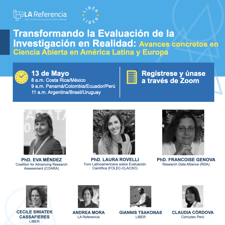 El Concytec invita al seminario web 'Transformando la Evaluación de la Investigación en Realidad: Avances concretos en Ciencia Abierta en América Latina y Europa', organizado por @LAReferenciaAA y LIBER. 📌Inscríbete aquí: shorturl.at/gHKN3. #CienciaAbierta #Investigación