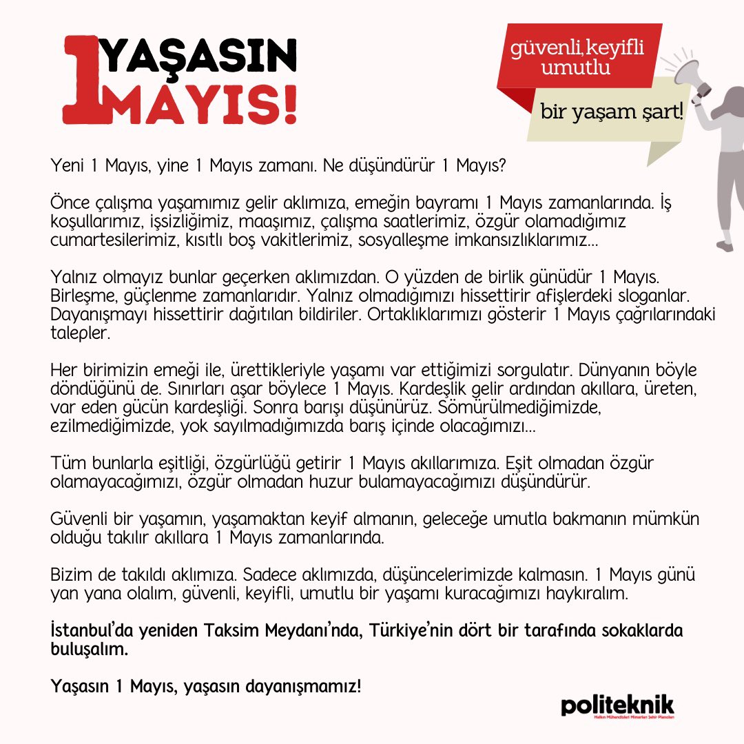 Güvenli, keyifli, umutlu bir yaşam şart: Yaşasın 1 Mayıs! - Politeknik politeknik.org.tr/guvenli-keyifl…