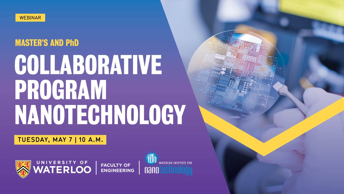 Join this session and learn about the Master's and PhD Collaborative programs in Nanotechnology in the Faculty of Engineering: uwaterloo.zoom.us/webinar/regist…