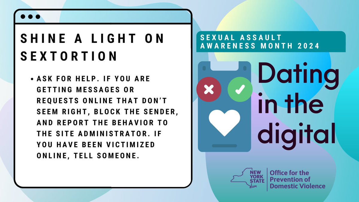New York State is dedicated to combatting #Sextortion. One of the best way to #ShineALightOnSextortion is by teaching 
minors about online safety #StartTheConversation #SAAM2024