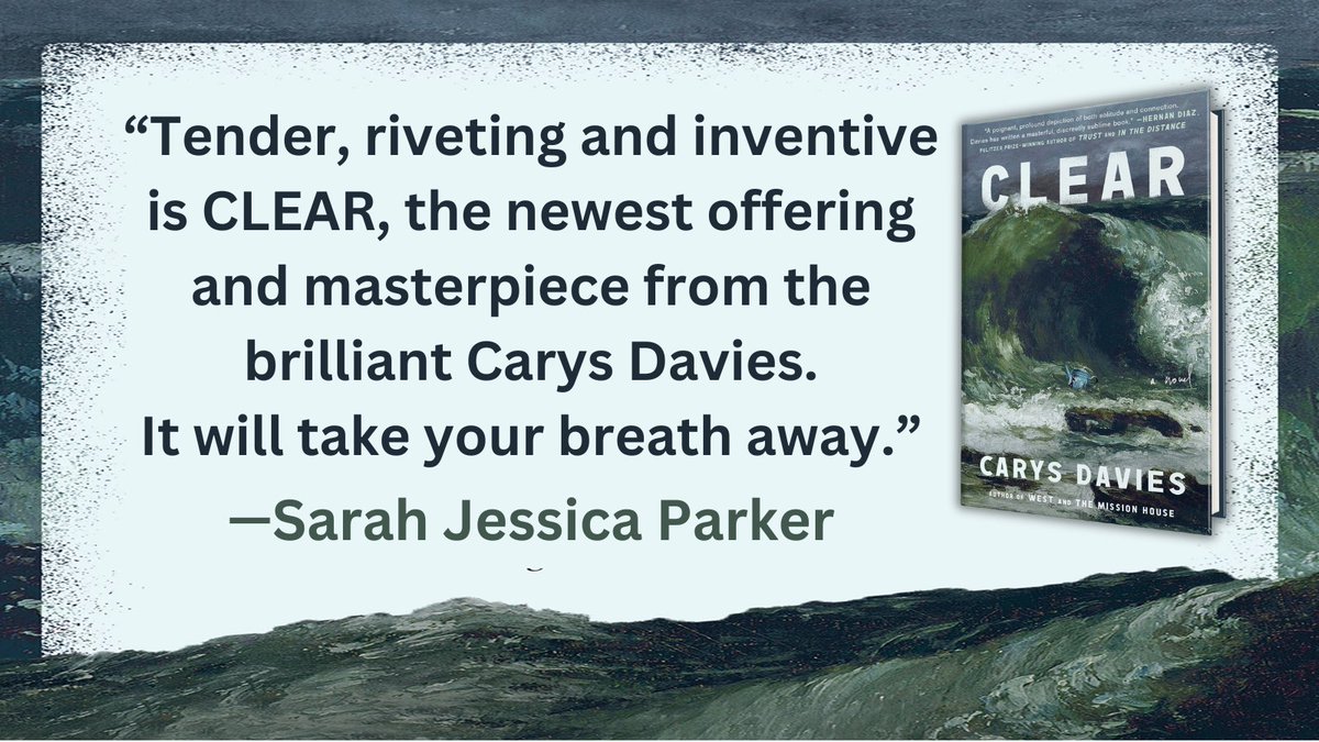 .@SJP raves about CLEAR, Carys Davies’ unforgettable short novel about a life-changing encounter between two men on a remote island during the infamous Scottish Clearances of the 19th Century. Available now! simonandschuster.com/books/Clear/Ca…