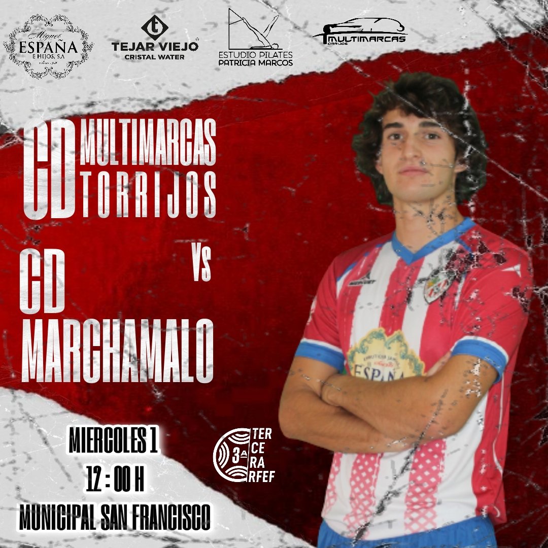 ⚽ TERCERA RFEF ⚽

Antepenúltima jornada de liga ,hay que intentar quedar los más arriba posible en la clasificación
📍Jorn.32
📅Miércoles 1/5
🏟️Municipal San Francisco
🕐 12:00 H
🆚 @CD_Marchamalo
.
.
.
 #MeQuedoContigo
 #vamostorrijos🔴⚪🔴 
#somostorrijos