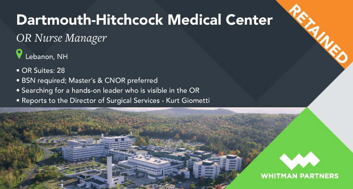 🌄 Job Opportunity Alert 🌄
 
Whitman Partners & Dartmouth Hitchcock Medical Center - have partnered to find their next OR Nurse Manager.
 
 𝗶𝗻𝗳𝗼@𝘄𝗵𝗶𝘁𝗺𝗮𝗻𝗽𝗮𝗿𝘁𝗻𝗲𝗿𝘀.𝗰𝗼𝗺

#NHjobs #HealthcareLeadership
#Jobs #surgicalservices
#perioperative #whitmanpartners