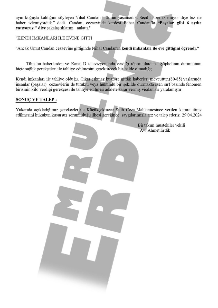 Nihal Candan’ın sağlık sorunları nedeniyle tahliye edilmesine müşteki avukatları itiraz etti. İtiraz haklı görülürse Nihal Candan’a yeniden cezaevi yolu gözükecek. İşte o itirazın belgesi.