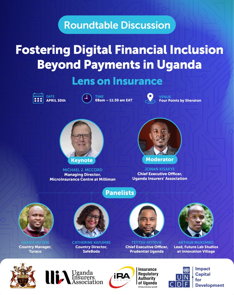 We’re proud to be a part of the round-table discussion on fostering digital financial inclusion beyond payments in Uganda: Lens on Insurance happening on Tuesday 30.04.2024 at Four Points by Sheraton, Victoria Hall at 8am. Check poster for Panelists, Keynote Speaker & Moderator.