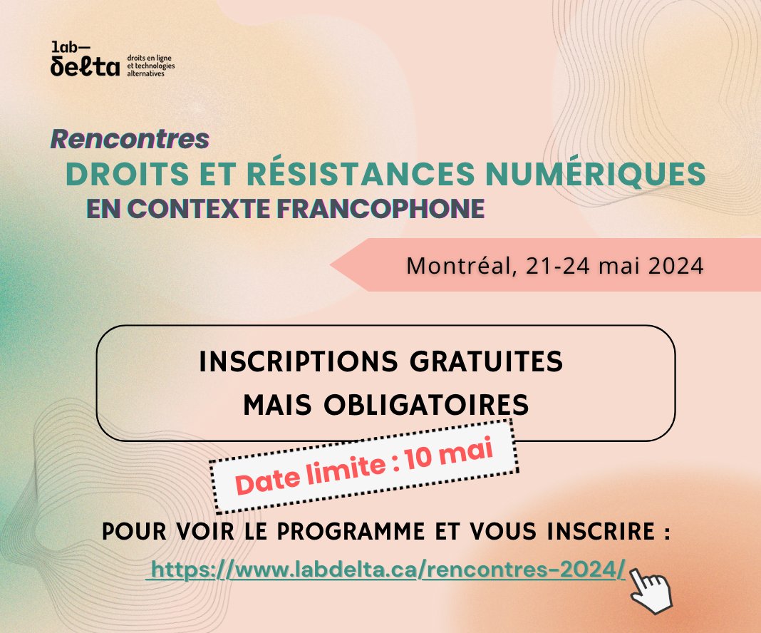 Plus que quelques semaines avant les rencontres droits et résistances numériques en contexte francophone 

Inscrivez-vous dès maintenant pour y participer (date limite: 10 mai) : labdelta.ca/rencontre-2024…

Pour voir la programmation complète, vous pouvez consulter notre site web