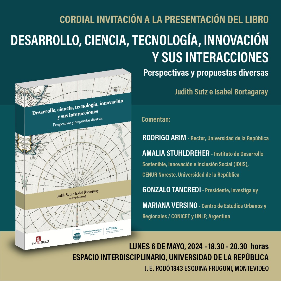 📖 Presentación del libro: Desarrollo, ciencia, tecnología, innovación y sus interacciones. Perspectivas y propuestas diversas 🗨️ Comentan: rector @RodrigoArim1, Amalia Stuhldreher, @GonzaloTancredi y Mariana Versino 🗓️ 6 de mayo ⏰ 18:30h 📍 @EI_Udelar