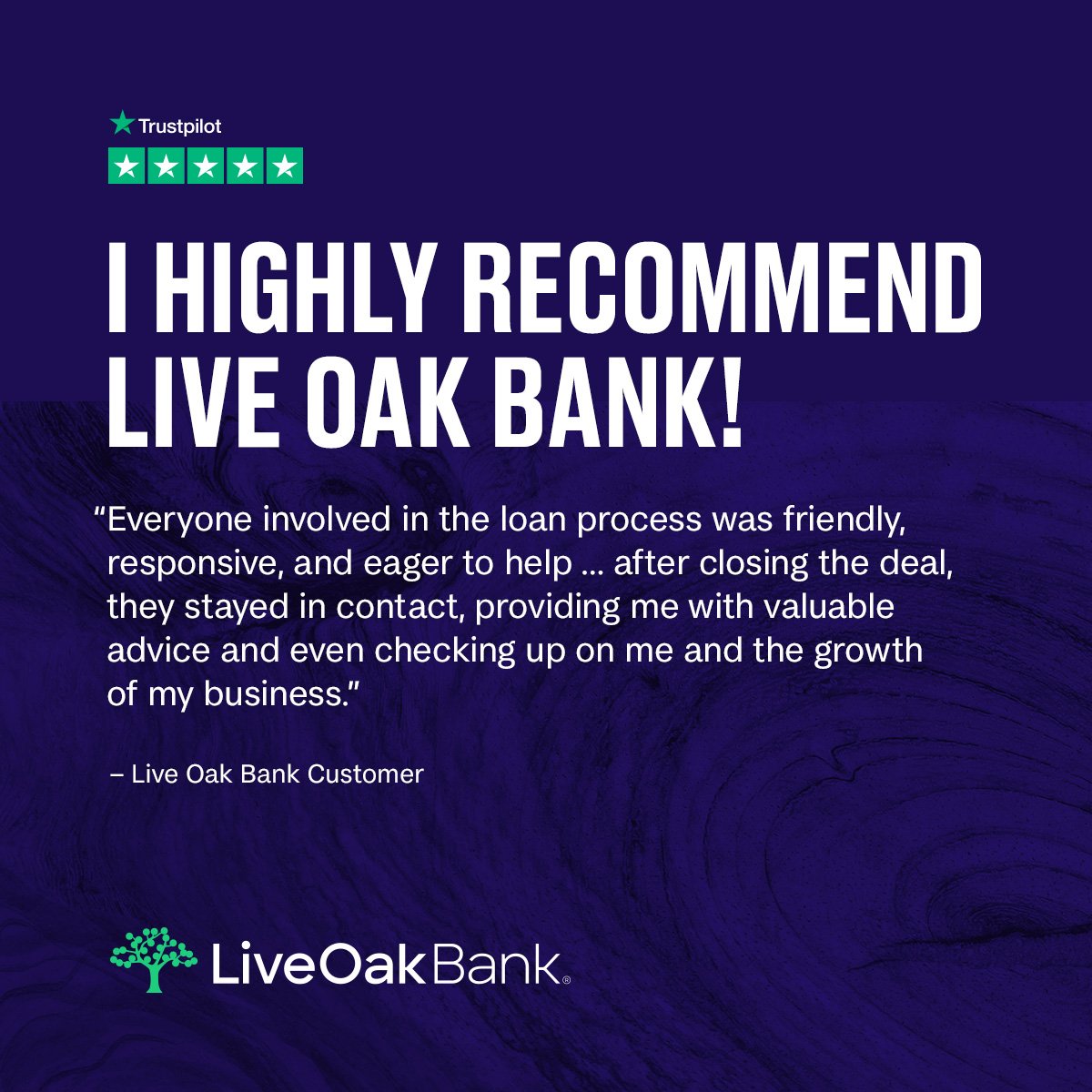 'I highly recommend Live Oak Bank to anyone in need of a loan! Everyone that was involved in the loan process was friendly, responsive, and eager to help me get to the finish line.' - Live Oak Bank Customer Member FDIC.