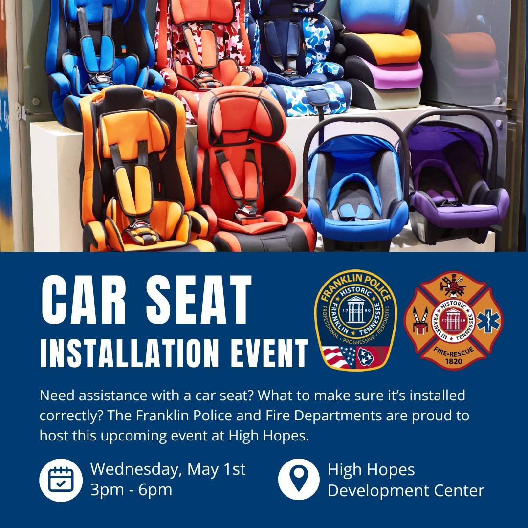 Upcoming car seat check!! We will be joining Franklin Fire & Police at High Hopes Development Center on May 1st 3-6pm! 🚒🚓#carseats #boosterseats #HighHopes @CityOfFranklin @VUMCchildren @InjuryFreeKids @SKWAdvocate