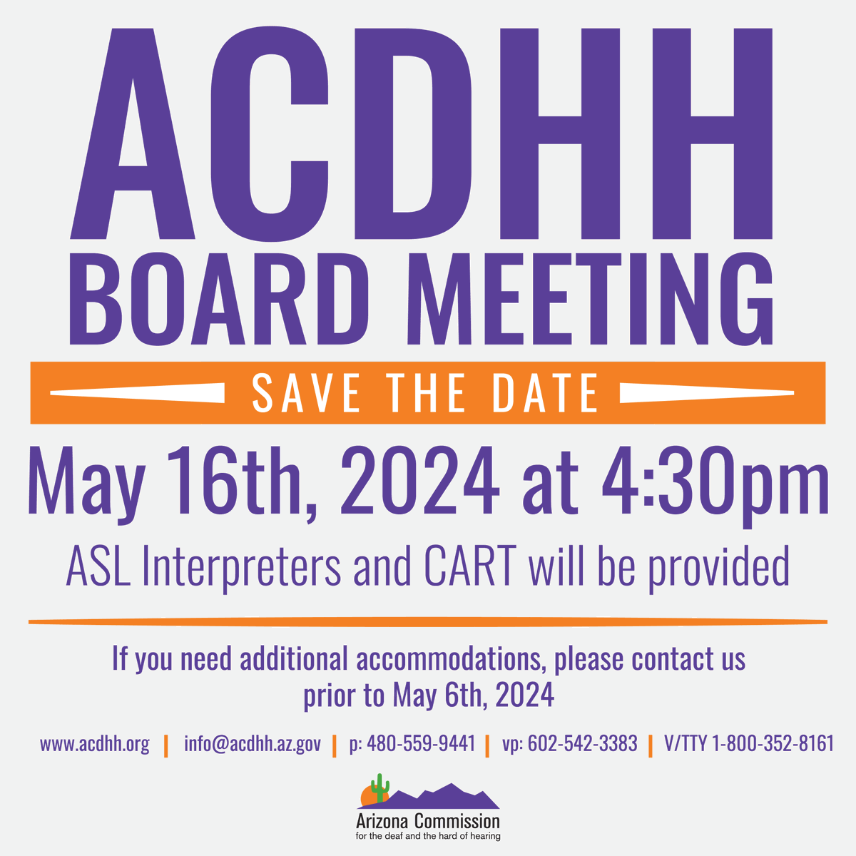 The ACDHH Board Meeting will be taking place virtually on May 16th, 2024 at 4:30 PM. Requests should be made before May 6th to allow time to arrange the accommodations. The meeting will have sign language interpreters and captioning.