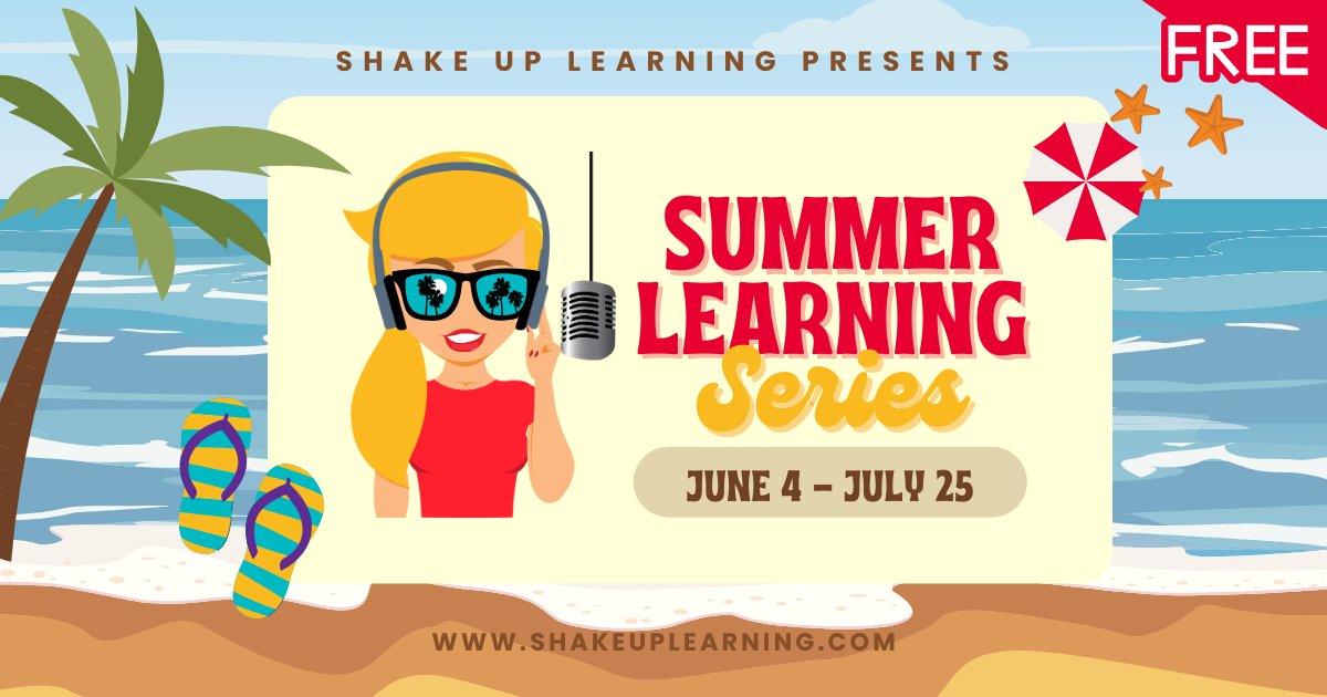 🌞 Ready for PD on the patio this summer? ⛱️ Join us for the FREE Shake Up Learning Summer Learning Series! 🤿 Dive into our exciting lineup of sessions ALL SUMMER LONG! 👉 shakeuplearning.com/blog/summer-le… #edtech #edchat #googleedu #aiineducation #UDL #burnout