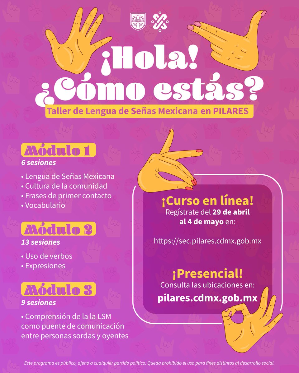 ¡Tus manos son un medio de expresión único y poderoso! ✌🏼🫳🏼👋🏼🤙🏼 Aprende Lengua de Señas Mexicana en @CdmxPilares 🫶🏼 💻 En línea: Inscripciones del 29 de abril al 4 de mayo en sec.pilares.cdmx.gob.mx 🗣️ Taller presencial, disponible en 55 PILARES. Ubicaciones aquí:…