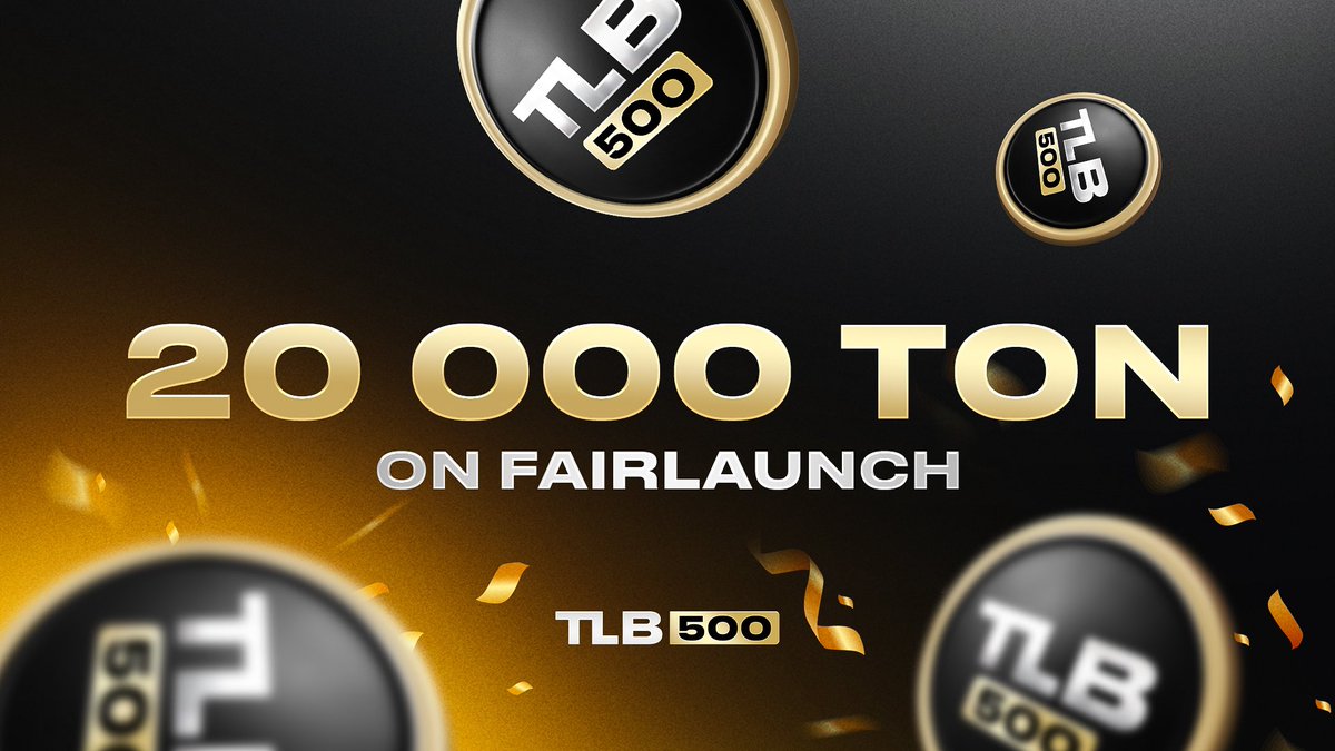 Yes! We did it! 🥳

20 000 TON on FairLaunch. 🥳

You have one more day to participate in the initial distribution of TLB500.

tonraffles.app/jetton/fairlau… 👈

#tlb500 #ton #toncoin