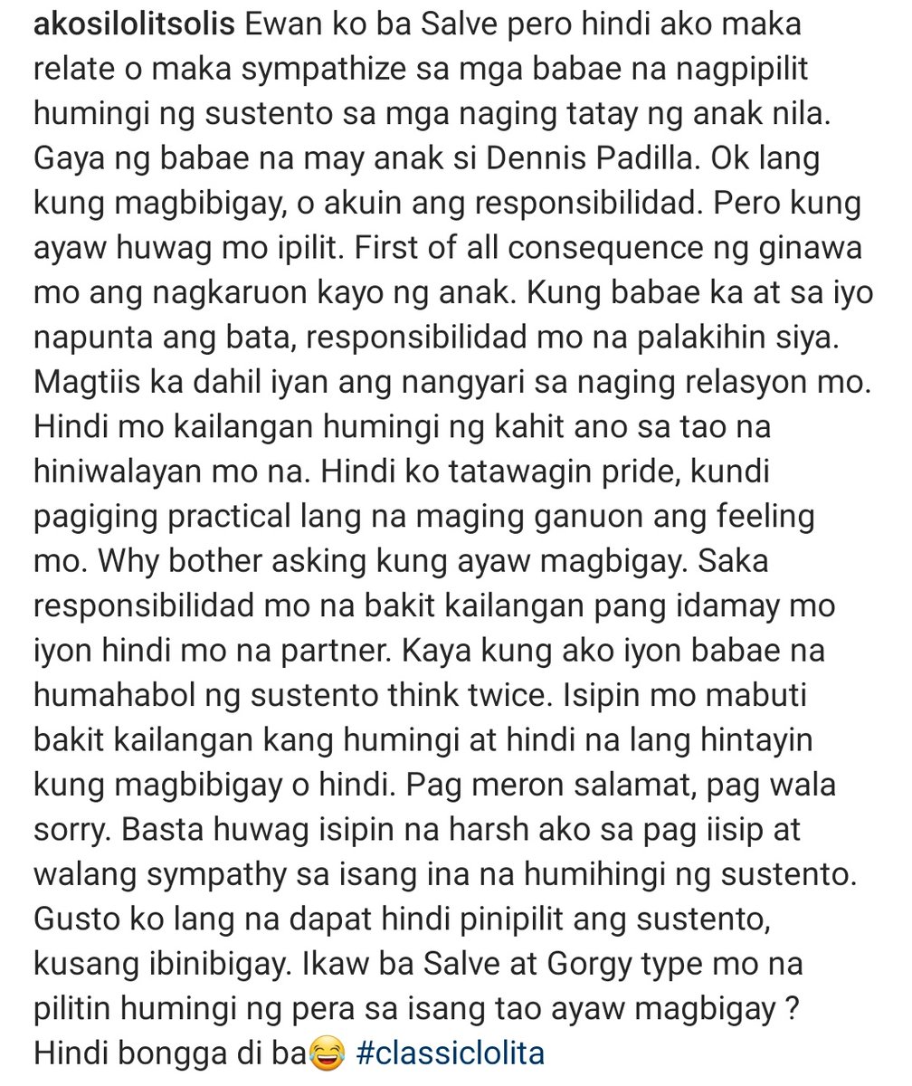 Isa pa tong si Lolit Solis. Like, seriously? Pag ayaw ng lalaki magbigay ng sustento, ganun na lang? Tapos ngangawa at palalabasing mga suwail ang anak pag di siya inacknowledge? 🤮