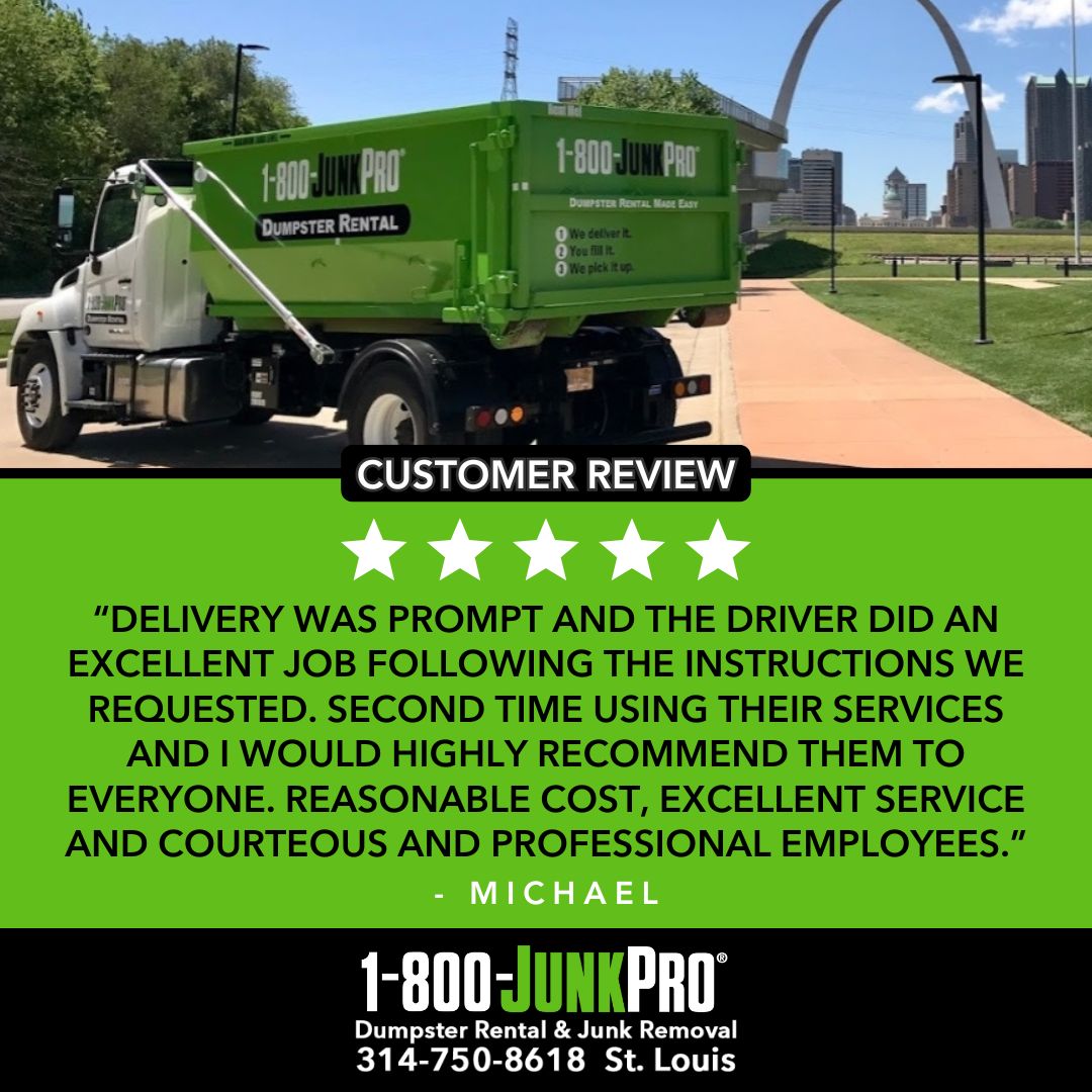 Thank you for the awesome review Michael, we appreciate you choosing 1-800-JUNKPRO St. Louis!

#stlouis #saintlouis #dumpsterrental