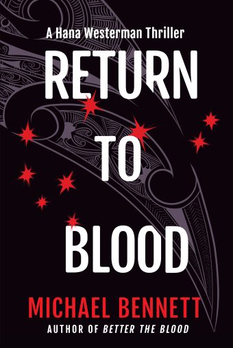 A great book, a great piece of #YeahNoir, a great second book in the Hana Westerman series: Return to Blood by @MBennettBooks. My review: tinyurl.com/5n92uwpc #AotearoaReads #ReadNZ  #WeHeartNZAuthors @simonschuster